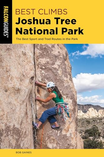 Best Climbs Joshua Tree National Park (Best Climbs Series)