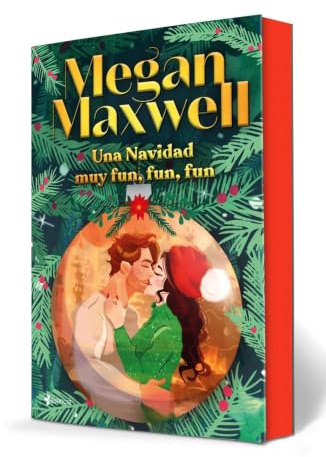 Una Navidad muy fun, fun, fun (Biblioteca Megan Maxwell)