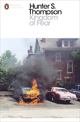 Kingdom of Fear: Loathsome Secrets of a Star-crossed Child in the Final Days of the American Century