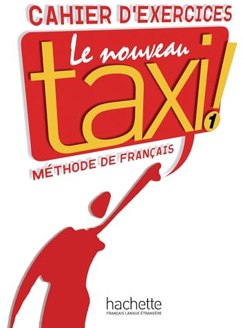 Le Nouveau Taxi ! 1 - Cahier d'exercices (A1)
