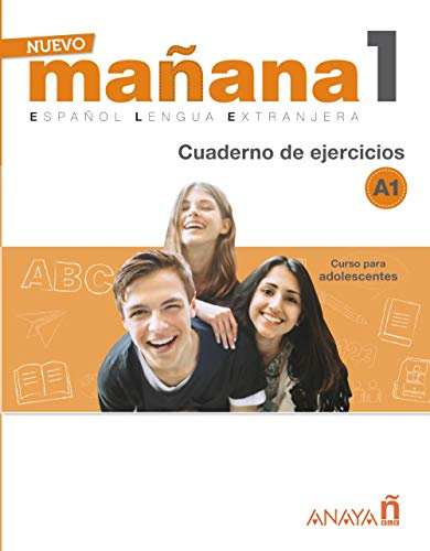 Nuevo MAÑANA 1 (A1). Cuaderno de ejercicios