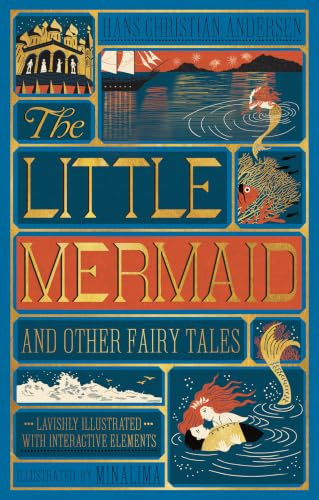 The Little Mermaid and Other Fairy Tales (MinaLima Edition): (Illustrated with Interactive Elements)