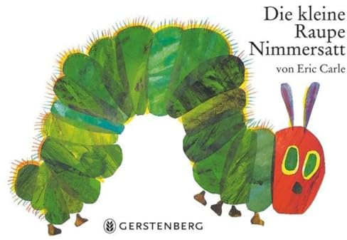 Die Kleine Raupe Nimmersatt