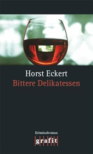 Bittere Delikatessen: Kriminalroman: 59