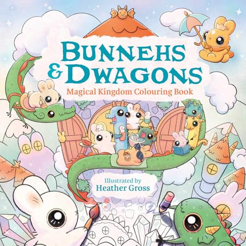 Bunnehs and Dwagons: Hygge Colouring In Scenes with Kawaii Characters