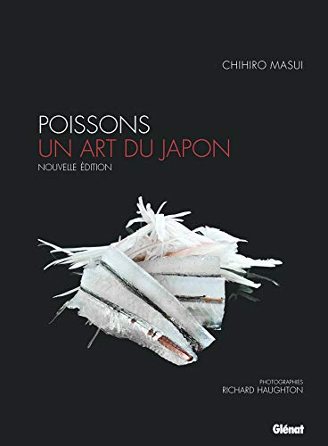Poissons, un art du Japon (NE): Techniques et recettes