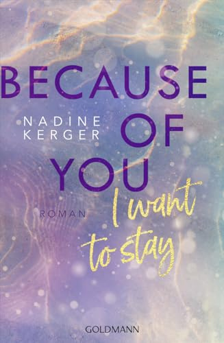 Because of You I Want to Stay: Roman