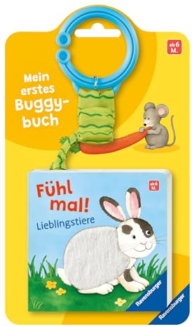 Mein erstes Buggybuch: Fühl mal! Lieblingstiere; Baby-Buch für Kinder ab 6 Monaten, Fühlbuch, Pappbilderbuch