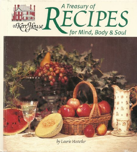 A Treasury of Recipes for Mind, Body and Soul