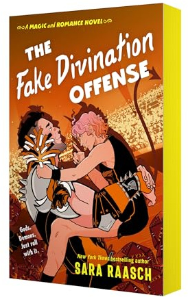 The Fake Divination Offense: A Magic & Romance Novel (A Magic and Romance Novel, 2)