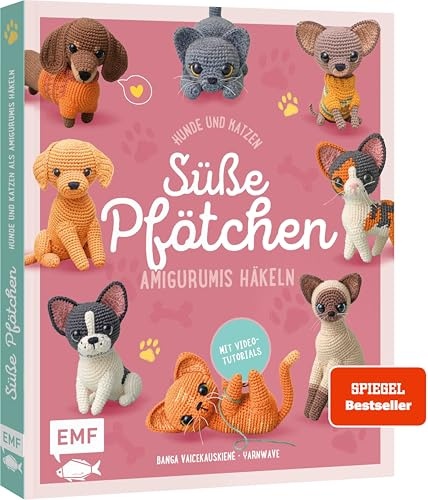 Süße Pfötchen – Hunde und Katzen als Amigurumis häkeln: 15 zuckersüße Projekte für Hundefreund*innen und Katzenliebhaber*innen – mit Video-Tutorials zu allen Häkelgrundlagen