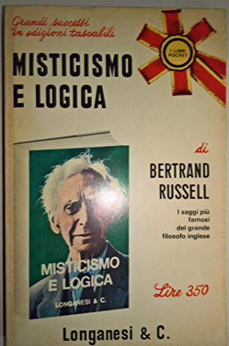 Misticismo e logica e altri saggi