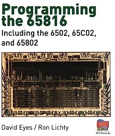 Programming the 65816: Including the 6502, 65C02, and 65802