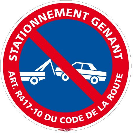 Panneau - Stationnement Gênant - Diamètre 250 mm - Plastique Rigide PVC 1 mm - Protection Anti-UV - Très Résistant en Extérieur