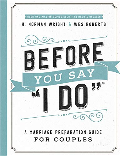 Before You Say i Do(r): A Marriage Preparation Guide for Couples