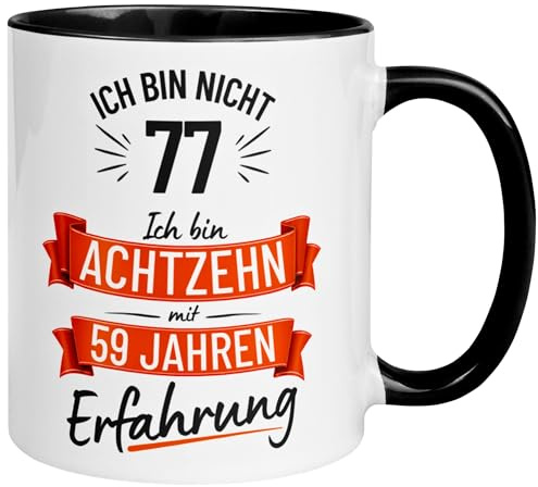 77 Geburtstag Männer Geschenk Tasse | Ich bin nicht 77 – Ich habe Erfahrung | Lustige Geburtstagstasse zum 77. Geburtstag | 77ter Geburtstag - Witziges Geburtstagsgeschenk Mann | Made in Germany