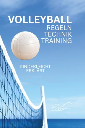 VOLLEYBALL REGELN TECHNIK TRAINING
