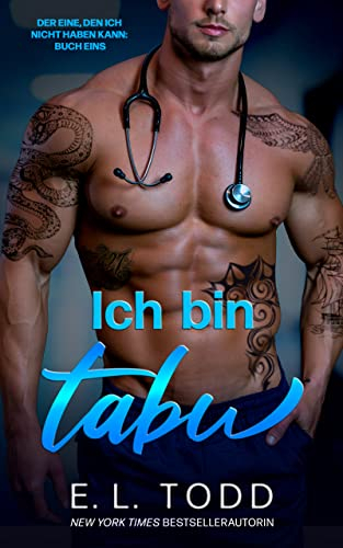 Ich bin tabu (Der Eine, den ich nicht haben kann 1)