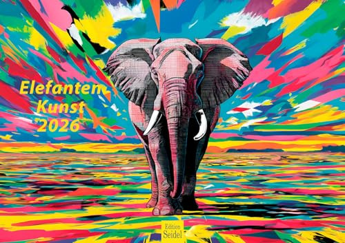 Edition Seidel Calendario premium elefante arte 2026 formato DIN A3 calendario de pared calendario animal elefante moderno arte pop arte pintura estilo