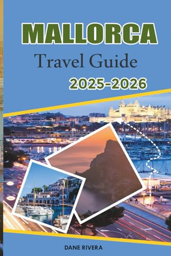 MALLORCA Travel Guide 2025-2026: Wellness, Hiking, Olive Groves, and Cycling Routes Through the Island’s Countryside