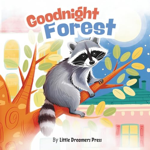 Goodnight Forest: Cozy Animals Story Book, Forest Animals Bedtime Book for Kids