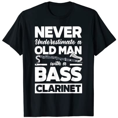 Homme Clarinetist Never Underestimate A Old Man Clarinette basse T-Shirt