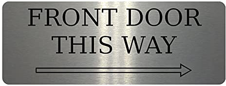 xtra-print 877 FRONT DOOR THIS WAY ARROW RIGHT Metal Aluminium Plaque Sign Door House Office Gate … (200x75mm, Brushed Silver)