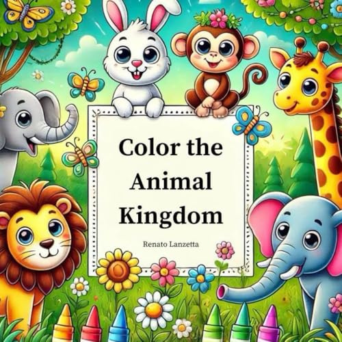 Color the Animal Kingdom: Get ready for a journey into the wonderful world of animals!