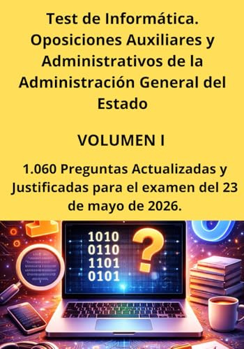 Test de Informática. Oposiciones Auxiliares y Administrativos de la Administración General del Estado