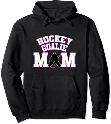 Goalie Hockey Mom with Goal Keeper Sudadera con Capucha