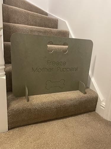 Freeze Mother Puppers! Pet Guard/Gate for Stairs and Doors