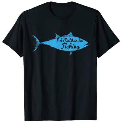 Camiseta divertida de pesca con texto en inglés I'd Rather Be Fishing T-Shirt For Dad Camiseta