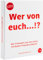 Wer von euch...!?® - White Edition - Partyspiel - Spieleabend - Kartenspiel - perfekt für den Spieleabend
