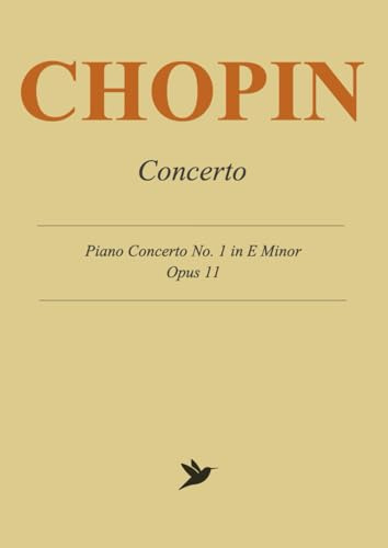 Chopin Piano Concerto No. 1 in E Minor, Op. 11: Piano Reduction for Two Pianos