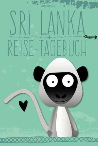 Sri Lanka Reisetagebuch: großer vollständig illustrierter Urlaubsplaner und Reisebegleiter