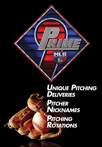 Prime 9: Unique Pitching Deliveries. Pitcher Nicknames. PitchingRotations.