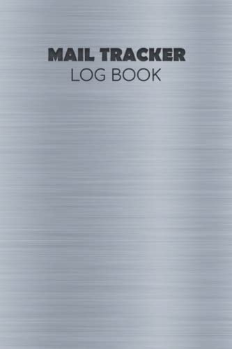 Mail Tracker Log Book: To Record Incoming and Outgoing Mails. Easy Way To keep a Record of Daily Incoming And Outgoing Mail