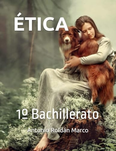 ÉTICA: 1º Bachillerato