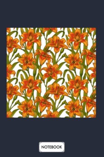 Tawny Daylily Flowers Botanical Notebook: Lined College Ruled Paper,6x9 120 Pages,journal,matte Finish Cover,diary,planner