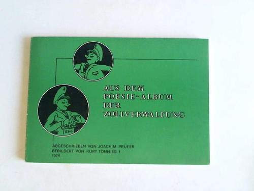 Aus dem Poesie-Album der Zollverwaltung