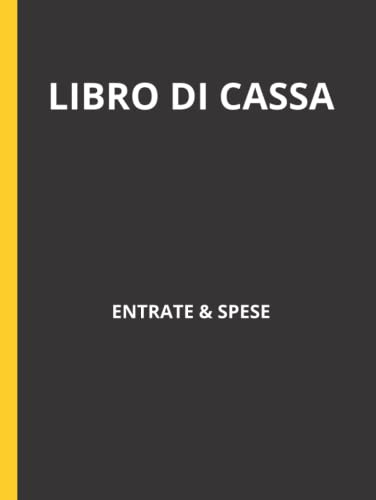 Libro di Cassa. Entrate e Spese. Libro Contabile. Libro Contabile Semplice per la Contabilità delle Piccole Imprese. Registro dei Conti. Registro ... Personale o Aziendale. COPERTINA RIGIDA.