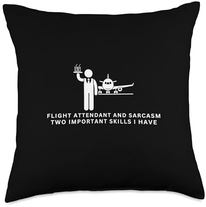Flight Attendant and Sarcasm Cabin Crew Flight Attendant Throw Pillow