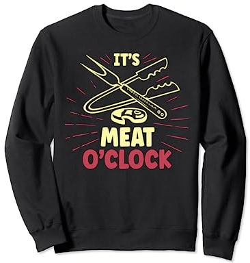 It's Meat O'Clock Fourchette à découper Barbecue Griller Sweatshirt