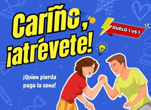 Cariño, ¡atrévete!: El libro de retos uno contra uno en pareja. Perfecto para divertirse juntos y decir adiós al aburrimiento. (Colección de libros 1 contra 1)
