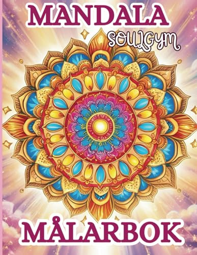 Mandala: En Avkopplande Målarbok, För Ungdomar och Vuxna, Varje Bild Har Ett Ord Att Färglägga, Stresslindring och Meditation