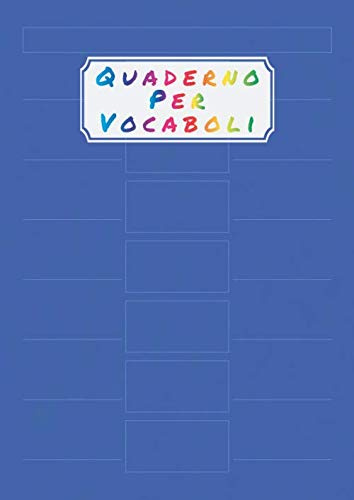 Quaderno Per Vocaboli: 2 Colonne Con Spazio Aggiuntivo Per Un'illustrazione Del Vocabolario | Quaderno dei Vocabuli Straniere per Bambini | 100 pagine | A4 | Blu