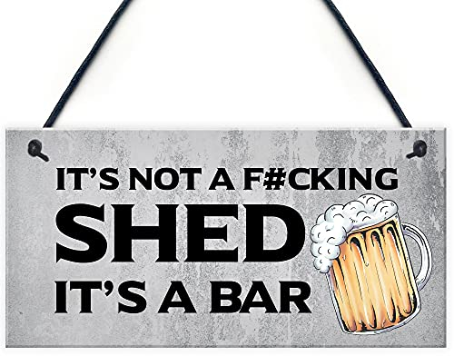 Rude Shed Sign Funny Home Bar Sign Garden Shed Garage Man Cave Sign Beer Gift