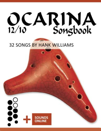 Ocarina 12/10 Songbook - 32 Songs by Hank Williams: + Sounds online