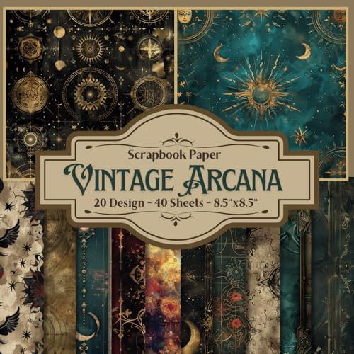 Vintage Arcana Scrapbooking Craft Pad: 20 Magical Designs, 40 Double-Side Sheets Printed on 8.5x8.5 Size Paper. Perfect for Cardstock, Witchcrafts, ... Collage, Album, Mixed Media, DIY Project Etc.