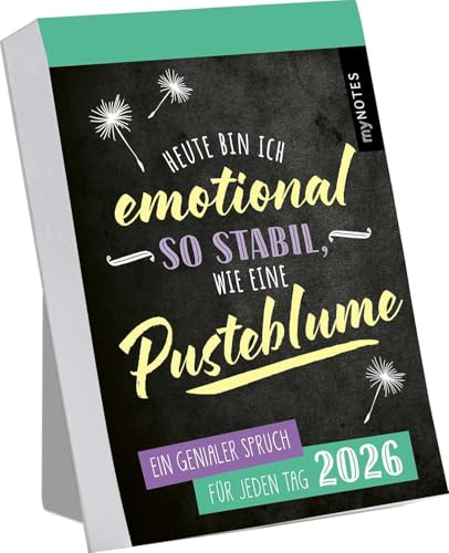 Heute bin ich emotional so stabil wie eine Pusteblume - Abreißkalender 2026 - arsEdition-Verlag - Tageskalender zum Aufstellen oder Aufhängen mit 365 bösen Sprüchen - 10,5 cm x 14,5 cm